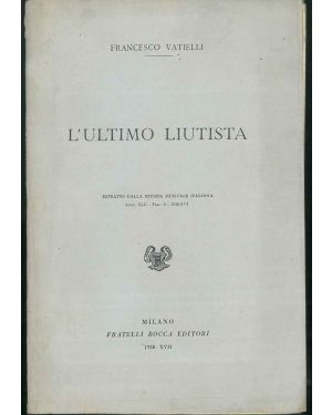 L' Ultimo liutista. Estratto dalla rivista musicale italiana.