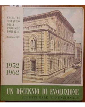 1952 1962 Un decennio di evoluzione strutturale e funzionale