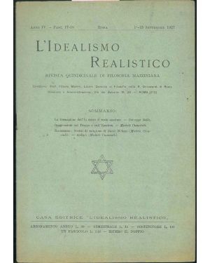 L' Idealismo realistico. Rivista quindicinale di filosofia mazziniana. Anno IV, fascicolo 17-18.