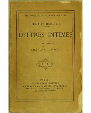 Lettres intimes avec une préface par Charles Gounod 