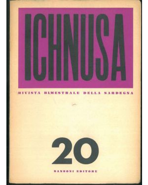 Ichnusa. Rivista bimestrale della Sardegna. N°20. 
