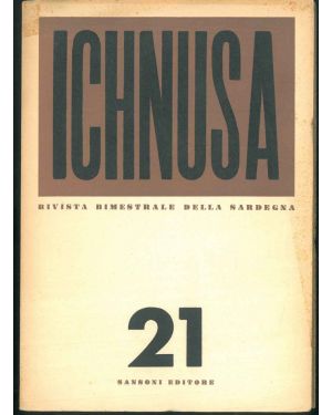 Ichnusa. Rivista bimestrale della Sardegna. N°21.