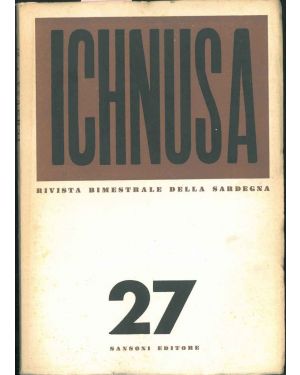 Ichnusa. Rivista bimestrale della Sardegna. N° 27.