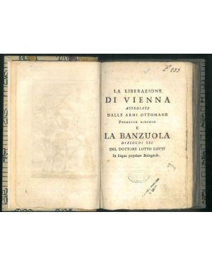 La liberazione di Vienna assediata  dalle armi ottomane. Poemetto giocoso e La Banzuola, dialoghi sei in lingua popolare bolognese.