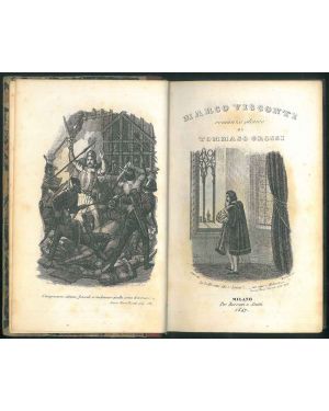 Marco Visconti. Storia del trecento cavata dalla cronache di quel secolo. Quarta edizione di questa tipografia eseguita sopra quella del 1840 riveduta dall'autore.