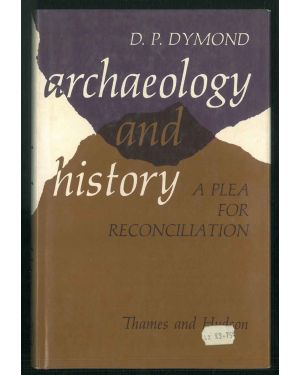 Archaeology and History. A plea for reconciliation