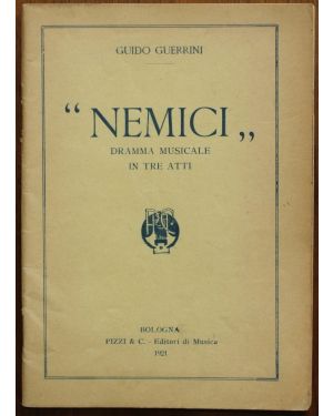 "Nemici" Dramma musicale in tre atti