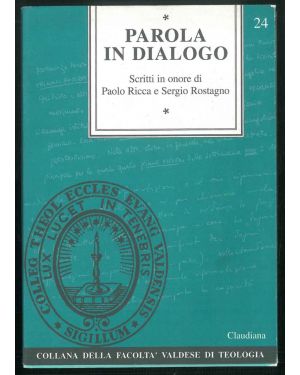 Protestantesimo. Parola in dialogo. Scritti in onore di Paolo Ricca e Sergio Rostagno. Vol. 58: 2-3 - 2003.