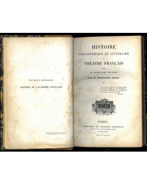 Histoire philosophique et littéraire du Théatre Francais depuis son origine jusqu'a nos jours.