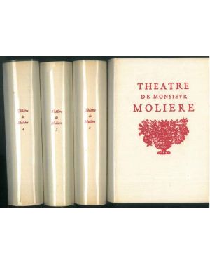 Théatre de Molière. Edition complete en quatre volumes, réalisée et annotée par P. A. Touchard.
