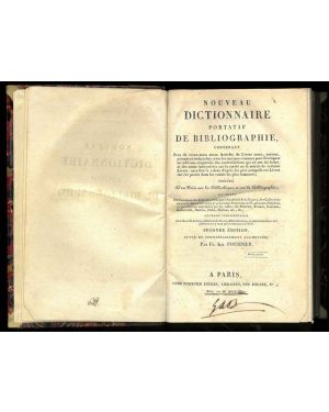 Nouveau dictionnaire portatif de bibliographie. Précédé d'un précis sur les bibliothèques et sur la Biliographie.