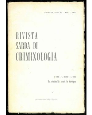 Rivista sarda di criminologia: Estratto dal volume IV, Fascicolo 1, 1968. La criminalità rurale in Sardegna.