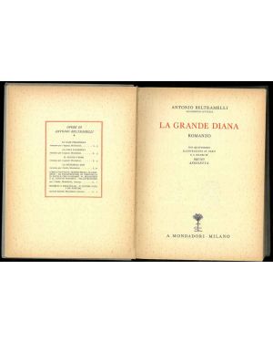 La Grande Diana. Romanzo con quattordici illustrazioni in nero e a colori di Bruno Angoletta.