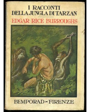 I racconti della jungla di Tarzan. Con 8 tavole fuori testo di F.Fabbi e coperta a colori.