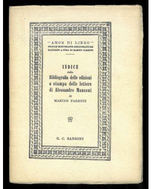 Indice della bibliografia delle edizioni a stampa delle lettere di Alessandro Manzoni.