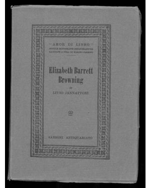 Elizabeth Barrett Browning. Con un saggio di bibliografia italiana. 