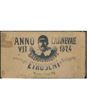Balanzoneide, ovvero gli Etruschi a Bologna : anno VII. carnevale 1874