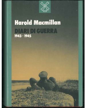 Diari di Guerra. Il Mediterraneo dal 1943 al 1945.
