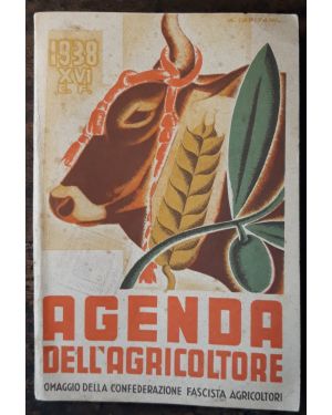 Agenda dell'agricoltore. Omaggio della confederazione fascista agricoltori. 1938