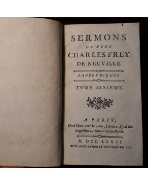 Sermons du Pere Charles Frey de Neuville. Panegiriques