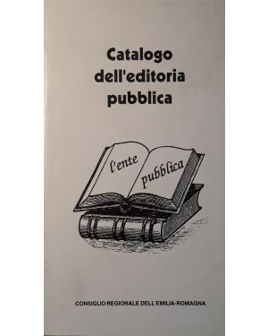 Catalogo dell'editoria pubblica. 1° rassegna "l'entepubblica". Ottobre 1993