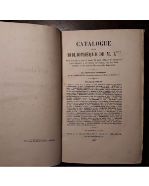 Catalogue de la Bibliothèque de M. L... Dont la vente se fera lundi 28 juin 1847... Belles-Lettres