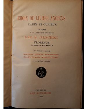 Choix de livres anciens rares et curieux en vente a la librairie ancienne ... Nouvelles Italiennes, Numismatique, Occulta (Sciences occultes), Orient. Volume IX