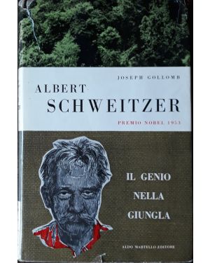 Albert Schweitzer il genio della giungla