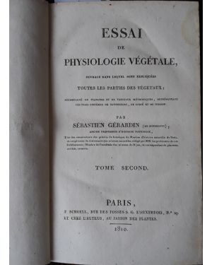 Essai de physiologie végétale, ouvrage dans lequel sont expliquées toutes les parties des végetaux. Il solo secondo tomo