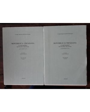 Repubblica Cispadana - Consigli legislativi dei Sessanta e dei Trenta (atti inediti 1797) Volume III (2 tomi)