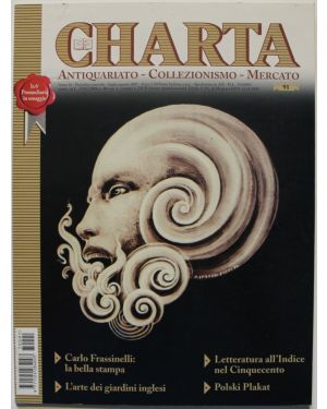 Charta. Antiquariato. Collezionismo. Mercato. Periodico bimestrale, 2007, n. 91