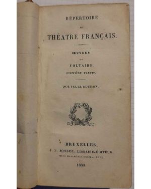 Répertoire du théâtre français : Oeuvres de Voltaire. Première etseconde partie. Nouvelle édition