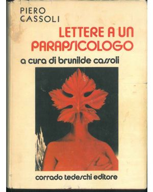 Lettere a un parapsicologo. A cura di Brunilde Cassoli, prefazione di Emilio Servadio.