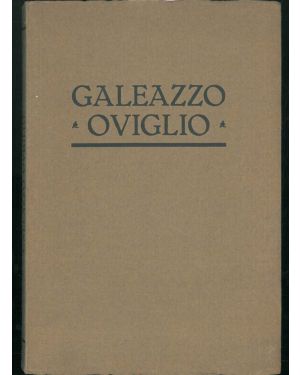 In memoria di Galeazzo Oviglio nel secondo anniversario della sua morte.