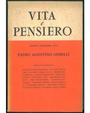 Vita e Pensiero. Agosto-Settembre 1959. Padre Agostino Gemelli.