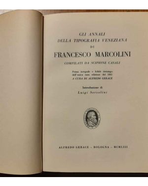Gli annali della tipografia veneziana di Francesco Marcolini compilati da Scipione Casali