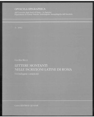Lettere montanti nelle iscrizioni latine di Roma. Un'indagine campione. Opvscvla epigraphica. 3-1992.