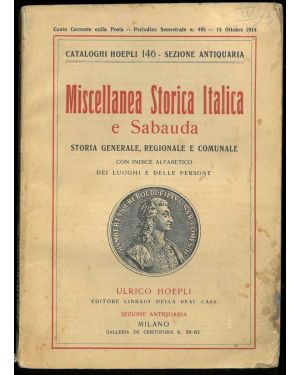 Miscellanea Storica Italica e Sabauda. Storia generale, regionale e comunale con indice alfabetico dei luoghi e delle persone.