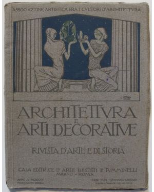 Architettura e arti decorative. Rivista di arte e di storia.  Fasc. v-vi. gennaio-febbraio 1925.  Direttore: G. Giovannoni e M. Piacentini.