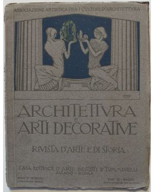 Architettura e arti decorative. Rivista di arte e di storia.  Fasc. ix, maggio, 1925.  Direttore: G. Giovannoni e M. Piacentini.