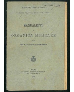 Manualetto di organica militare ad uso degli allievi-ufficiali di complemento