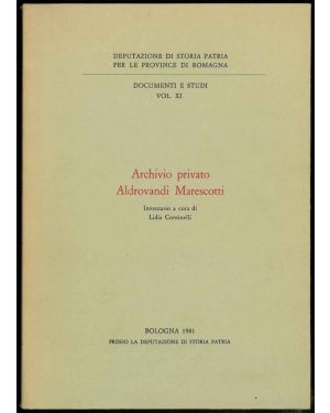 Archivio privato Aldrovandi Marescotti. Inventario a cura di Lidia Continelli.