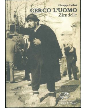 Cerco l'uomo Zirudelle. A cura di B. Bertelli, L. Fabbri, L. Luppi.