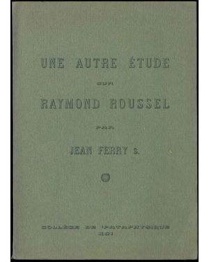 Une autre étude sur Raymond Roussel.
