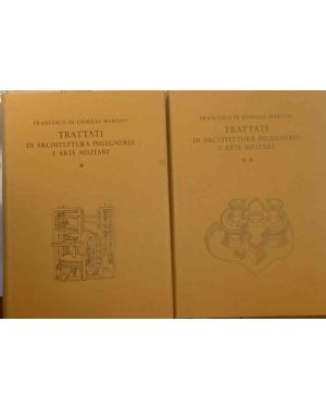 Trattati di architetura ingegneria e arte militare. A cura di Corrado Maltese. Trascrizione di Livio Maltese Degrassi.
