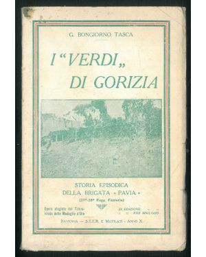 I "verdi" di Gorizia. Storia episodica della Brigata "Pavia"