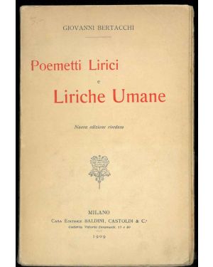 Poemetti lirici e Liriche Umane. Nuova edizione riveduta.
