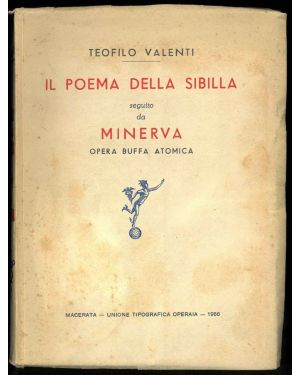 Il poema della Sibilla seguito da Minerva opera buffa atomica.