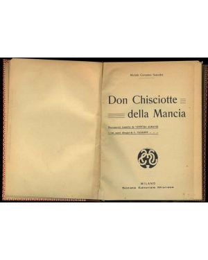Don Chisciotte della Mancia. Nuovamente tradotto da Ventura Almanzi e con nuovi disegni di C. Tallone.