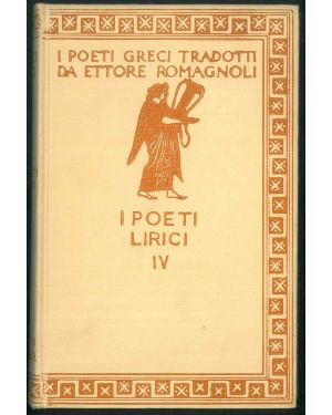 I poeti Lirici IV. Le canzoni attiche. Con incisioni di D. Pettinelli.
